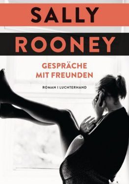 Sally Rooney – Gespräche mit Freunden