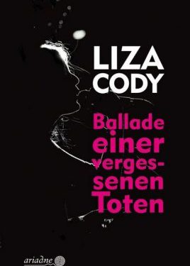 Liza Cody — Ballade einer vergessenen Toten